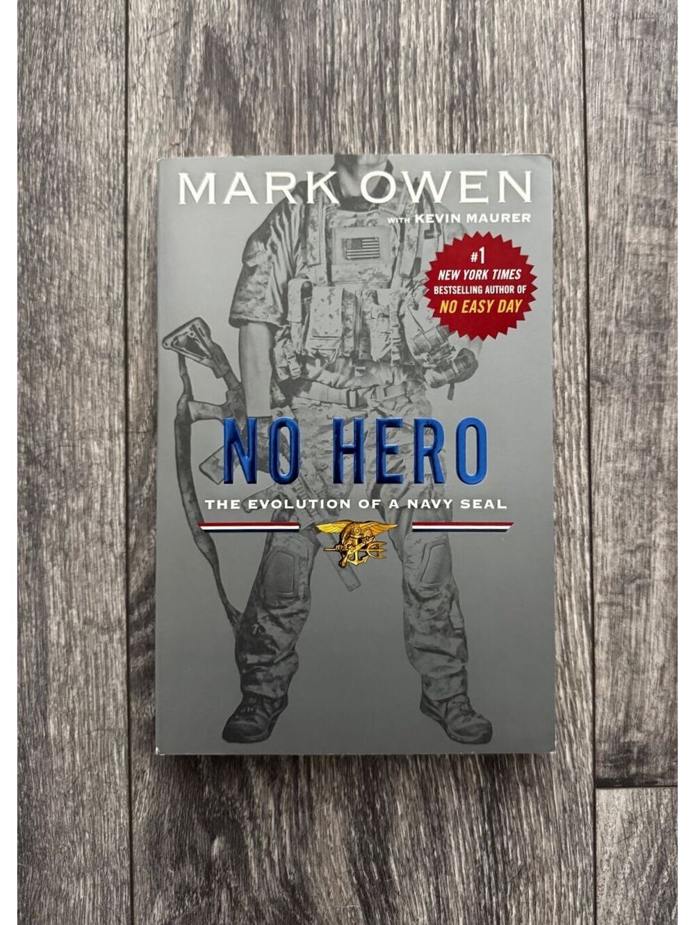 No Hero Mark Owen Kevin Maurer Navy SEAL Military Memoir Special Operations